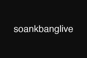 soankbanglive