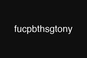 fucpbthsgtony