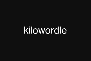 kilowordle