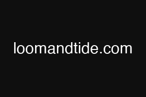 loomandtide.com