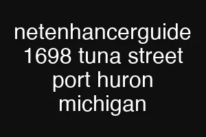 netenhancerguide 1698 tuna street port huron michigan